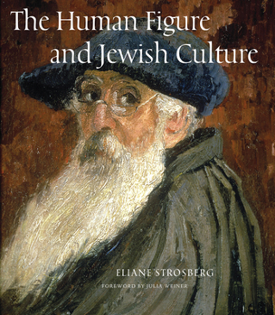 Paperback The Human Figure and Jewish Culture Book