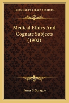 Paperback Medical Ethics And Cognate Subjects (1902) Book