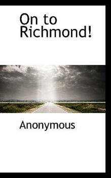 Paperback On to Richmond! Book