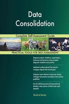 Paperback Data Consolidation Complete Self-Assessment Guide Book