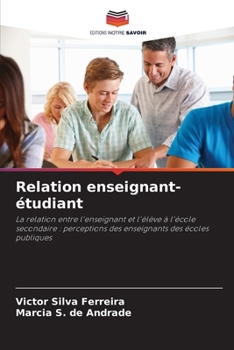 Paperback Relation enseignant-étudiant [French] Book