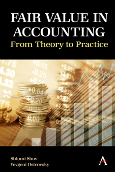 Hardcover Fair Value in Accounting: From Theory to Practice Book