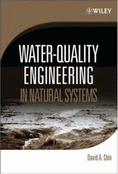 Hardcover Water-Quality Engineering in Natural Systems: Book