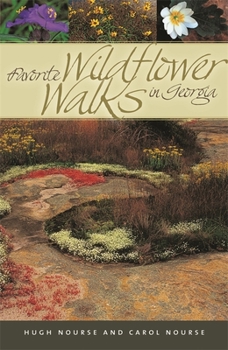 Paperback Favorite Wildflower Walks in Georgia Book