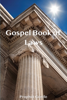 Paperback The Gospel Book of God's Laws Book