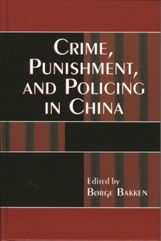 Hardcover Crime, Punishment, and Policing in China Book
