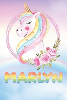 Marlyn: Marlyn's Unicorn Personal Custom Named Diary Planner Calendar Notebook Journal 6x9 Personalized Customized Gift For Someone Who's Surname is Marlyn Or First Name Is Marlyn