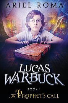 Paperback Lucas Warbuck: The Prophet's Call Book