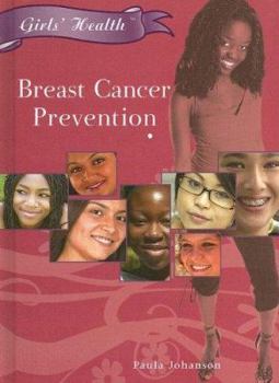 Breast Cancer Prevention (Girls' Health)