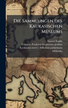 Die Sammlungen des Kaukasischen Museums (German Edition)