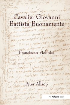 Paperback Cavalier Giovanni Battista Buonamente: Franciscan Violinist Book