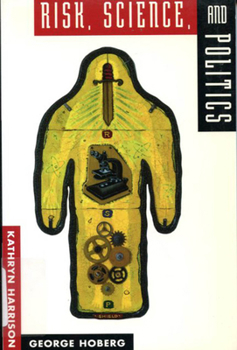 Paperback Risk, Science, and Politics Book