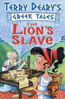 Paperback The Lion's Slave (Greek Tales) Book