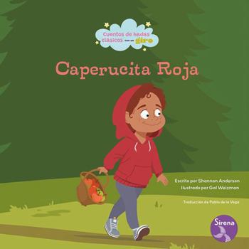 Caperucita Roja (Little Red Riding Hood)