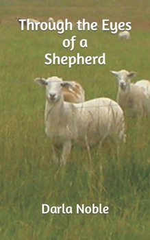 Paperback "Through the Eyes of a Shepherd" Book