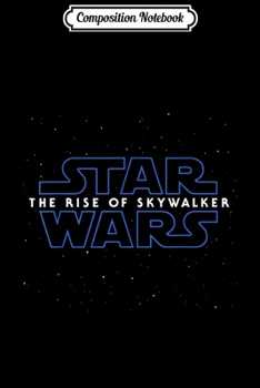 Paperback Composition Notebook: Star Wars The Rise Of Skywalker Episode 9 Movie Space Logo Journal/Notebook Blank Lined Ruled 6x9 100 Pages Book