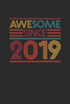 Awesome Since 2019: Graph Ruled Notebook - Journal for Birthday Gift Idea