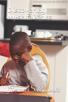 Paperback Discovering Myself: Bones Book