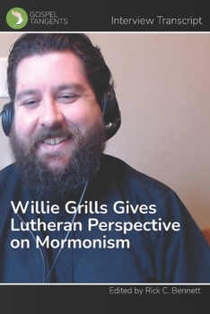 Paperback Willie Grills Gives Lutheran Perspective on Mormonism Book