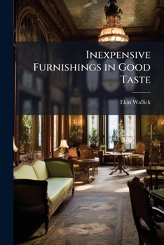 Paperback Inexpensive Furnishings in Good Taste Book