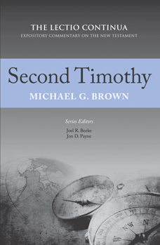 Hardcover Second Timothy: The Lectio Continua Expository Commentary on the New Testament Book