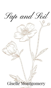 Hardcover Sap and Soil Book