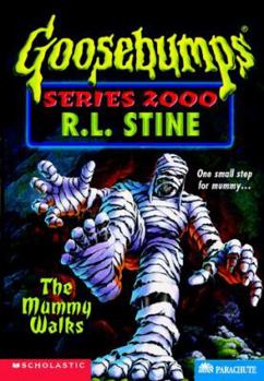 The Mummy Walks - Book #16 of the Goosebumps 2000