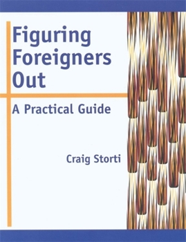 Paperback Figuring Foreigners Out: A Practical Guide Book