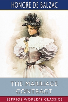 Le Contrat de mariage - Book #27 of the La Comédie Humaine