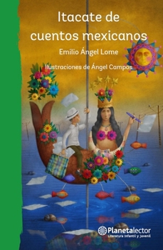 Paperback Itacate de Cuentos Mexicanos / Bundle of Mexican Stories [Spanish] Book