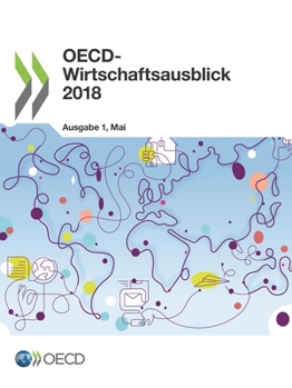 Paperback Oecd-Wirtschaftsausblick, Ausgabe 2018/1 [German] Book