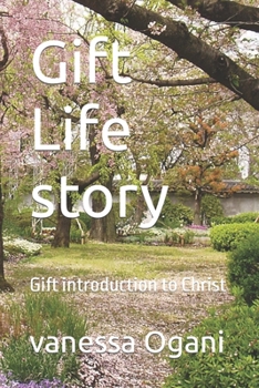 Paperback Gift Life story: Gift introduction to Christ Book