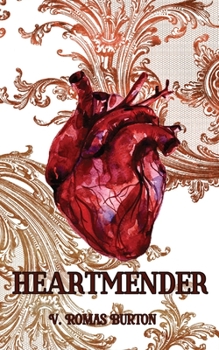 Paperback Heartmender: Heartmaker Trilogy Book 1 Book