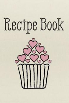 Paperback Recipe Book: Love Book