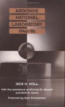 Hardcover Argonne National Laboratory, 1946-96 Book