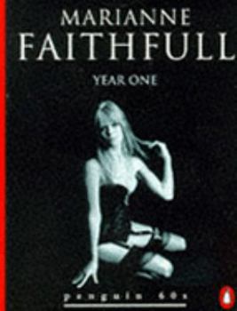 Paperback Marianne Faithfull: Year One (Penguin 60s) Book