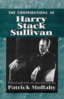 Paperback The Contributions of Harry Sack Sullivan Book