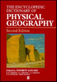 Paperback Encyclopedic Dictionary of Physical Geography Book