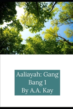 Paperback Aaliayah: Gang Bang 1 Book