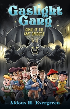 Paperback Gaslight Gang: Curse of the Gray Gargoyle Book
