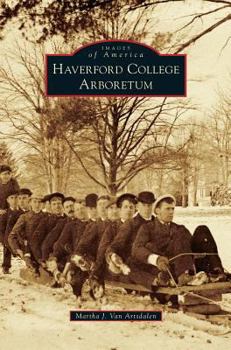 Haverford College Arboretum - Book  of the Images of America: Pennsylvania