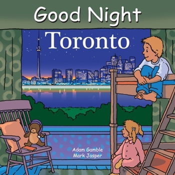 Good Night Toronto - Book  of the Good Night Our World