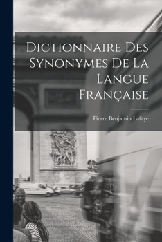 Paperback Dictionnaire Des Synonymes De La Langue Française Book