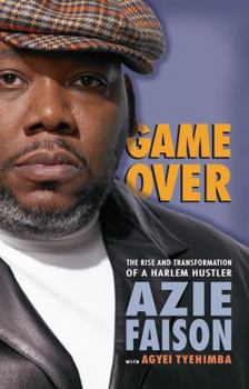 Paperback Game Over: The Rise and Transformation of a Harlem Hustler Book