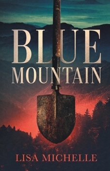 Paperback BLUE MOUNTAIN (CALAVERAS CRIME) Book