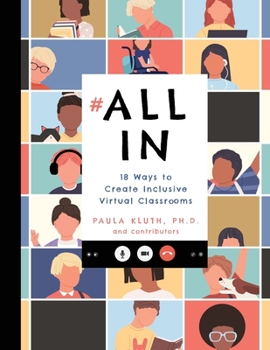 Paperback All In: 18 Ways to Create Inclusive Virtual Classrooms Book