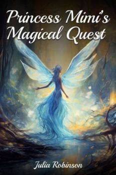 Paperback Princess Mimi's Magical Quest Book
