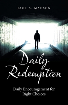 Paperback Daily Redemption: Daily Encouragement for Right Choices Book