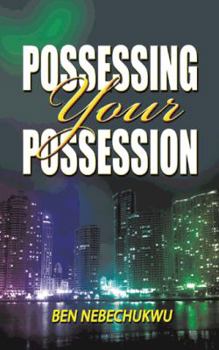 Paperback Possessing Your Possessions Book