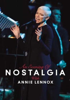 An Evening of Nostalgia with Annie Lennox